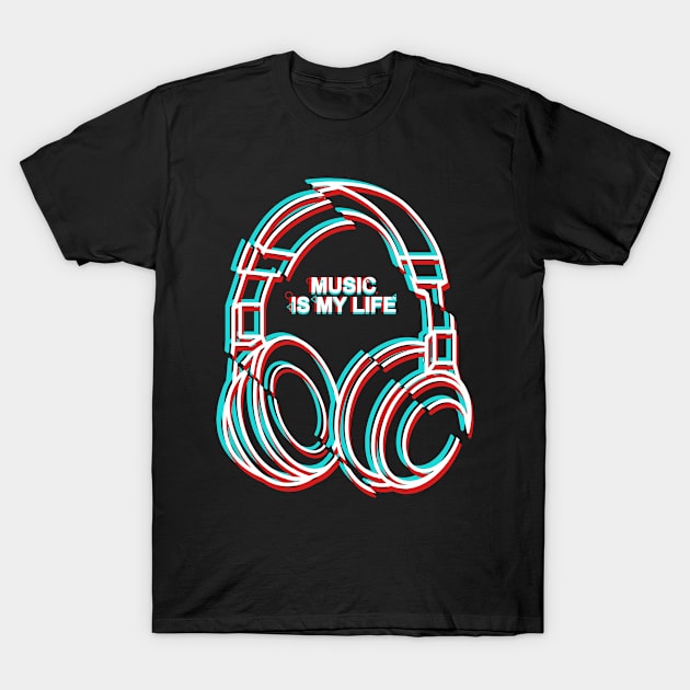 music is my life headphones T-Shirt by Space wolrd